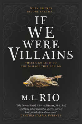 If We Were Villains By M.L.Rio