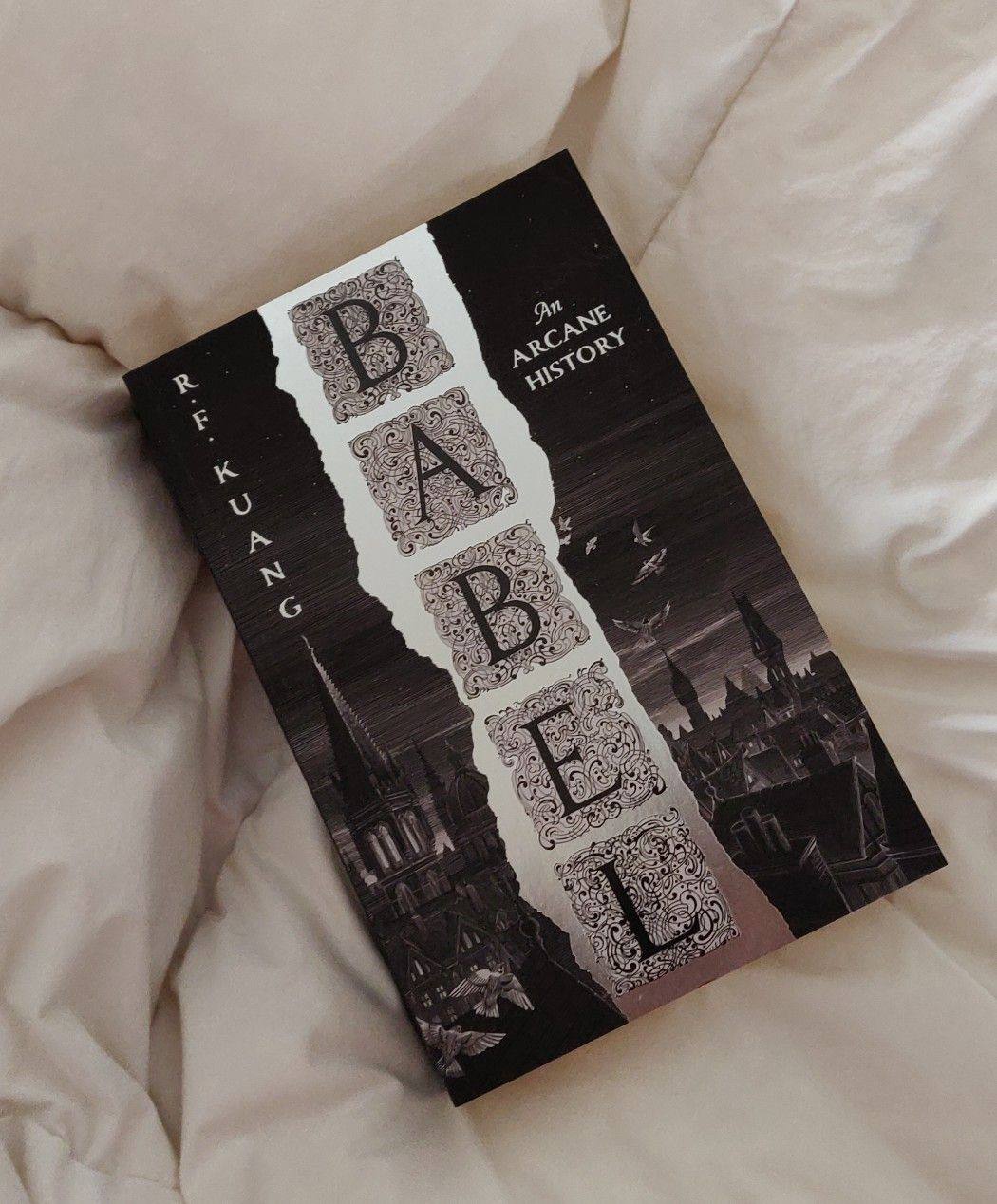 Babel or The Necessity of violence By R.F Kuang