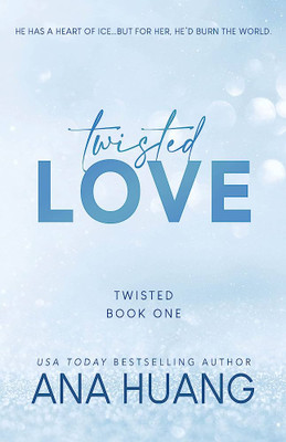 Twisted Love By Ana Huang (Twisted Series #1)