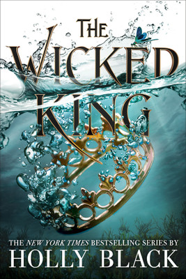 The Wicked king By Holly Black (Folk of Air series #2)