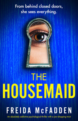 The Housemaid By Frieda McFadden