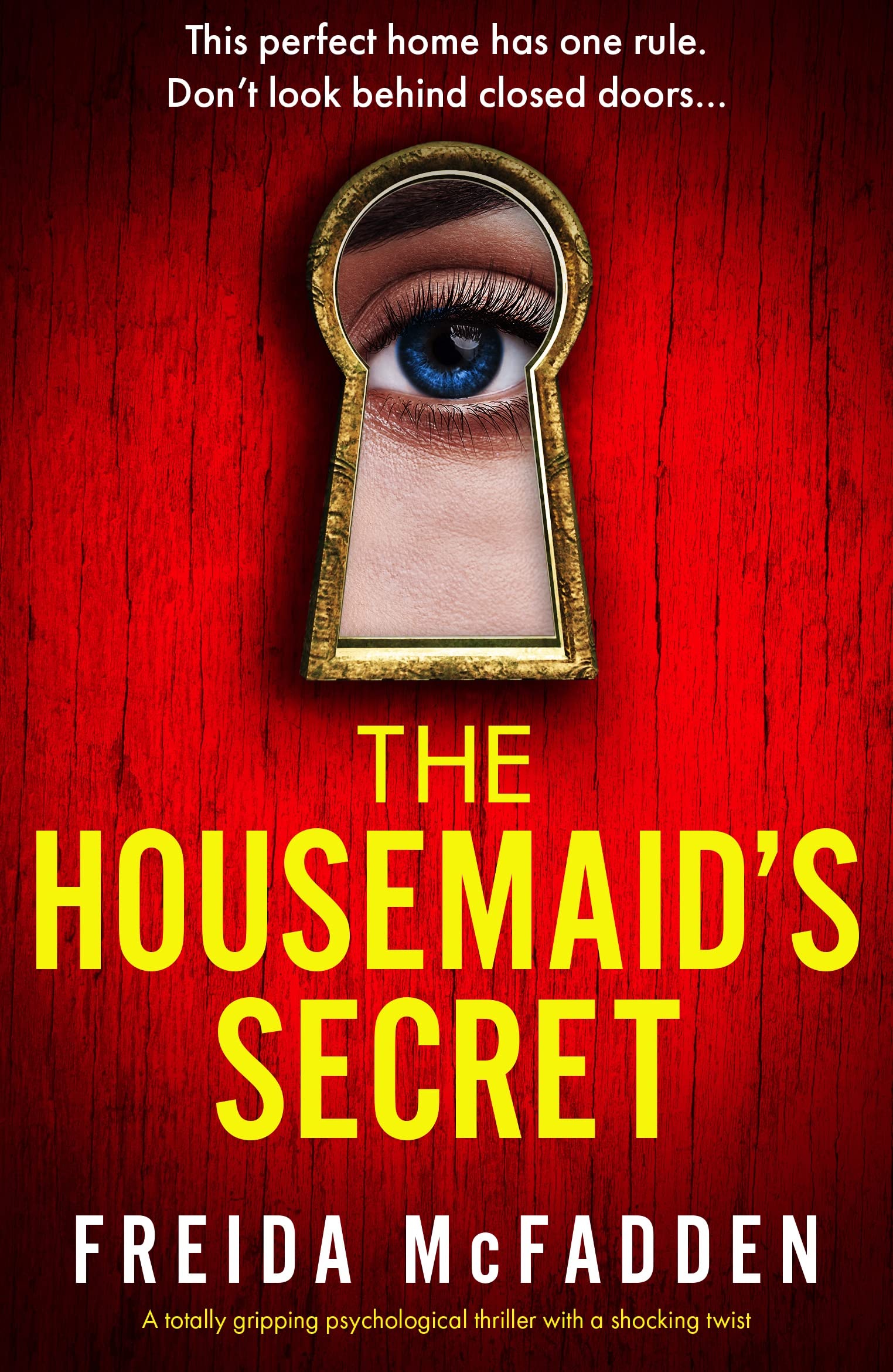 The Housemaid's Secret By Frieda McFadden