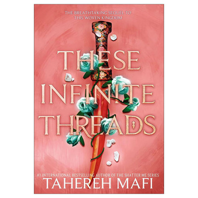 These infinite threads By Tahere Mafi