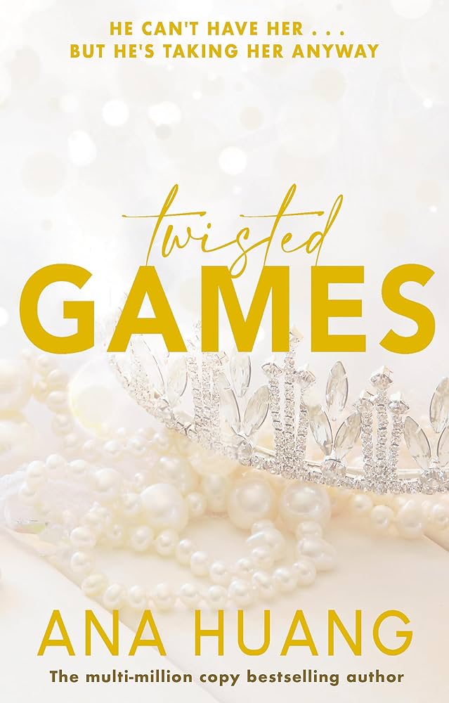 Twisted games By Ana Huang (Twisted Series #3)
