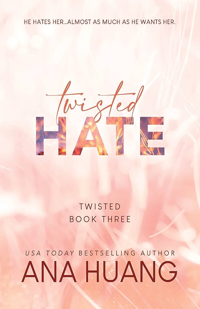 Twisted Hate By Ana Huang (Twisted Series #2)