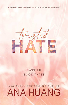 Twisted Hate By Ana Huang (Twisted Series #2)