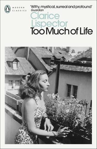 جلد کتاب Too Much of Life: Complete Chronicles اثر Clarice Lispector